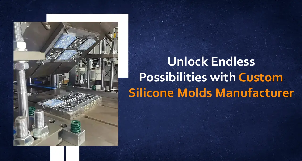 Transforming Ideas into Impeccable Silicone Molds